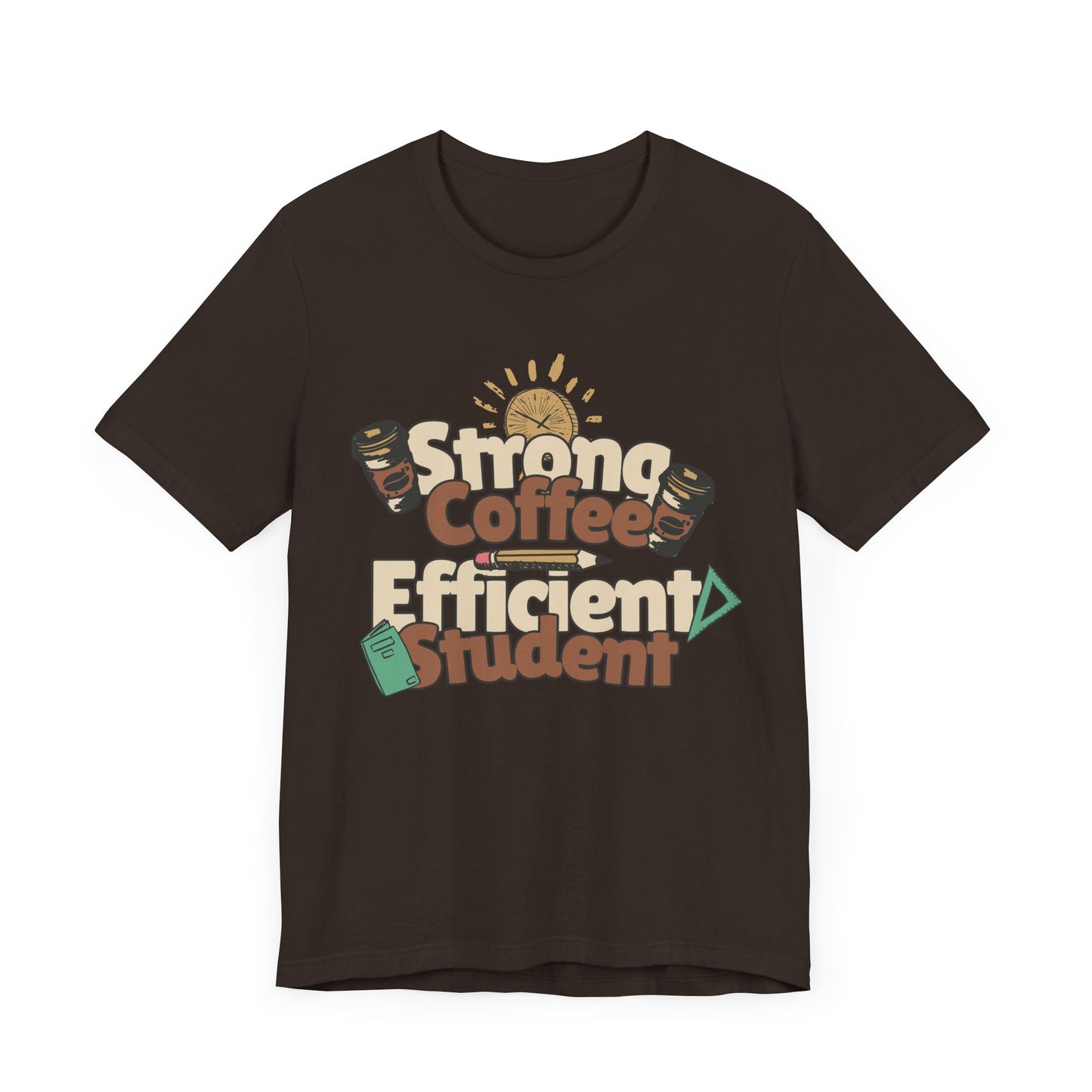 Men's "Strong Coffee, Efficient Student" T-Shirt