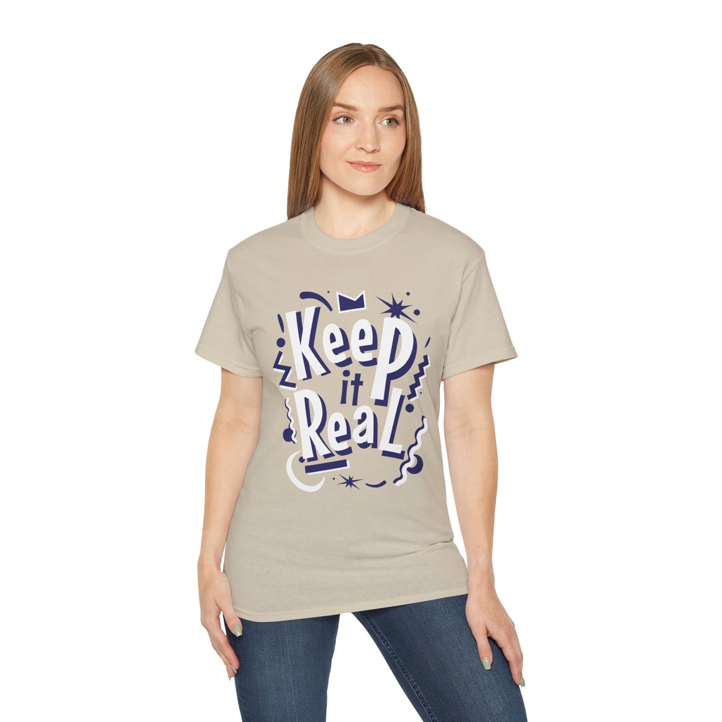 Women's "Keep It Real" T-Shirt