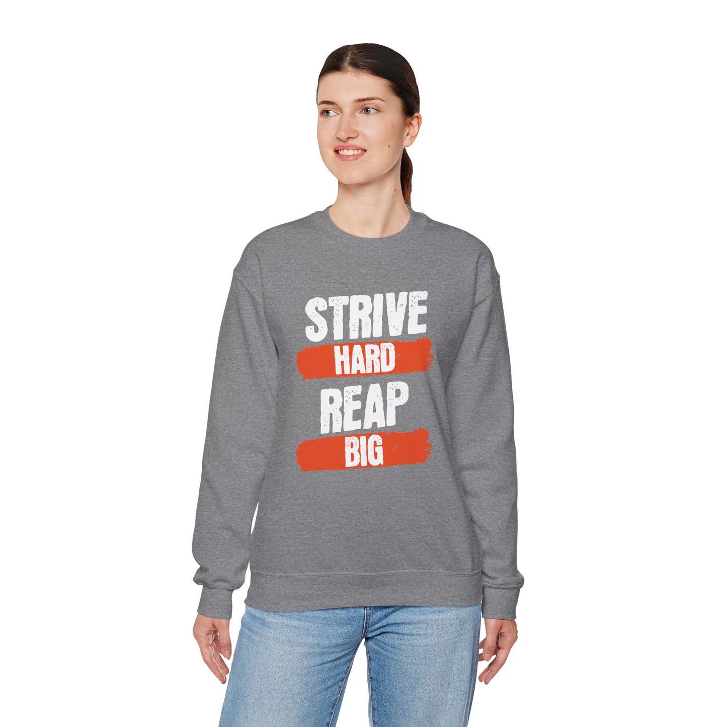 Men's "Strive Hard, Reap Big" Crewneck Sweatshirt