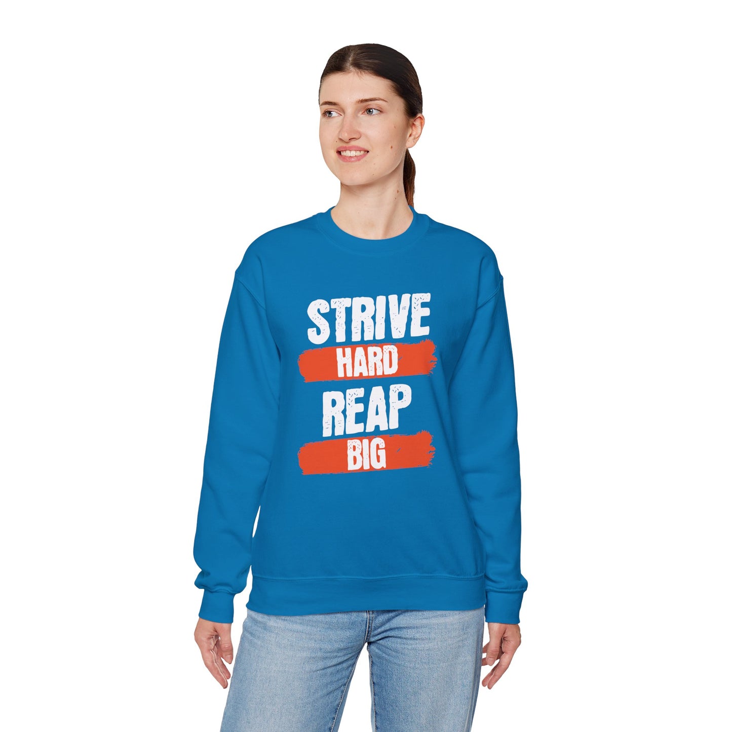 Men's "Strive Hard, Reap Big" Crewneck Sweatshirt