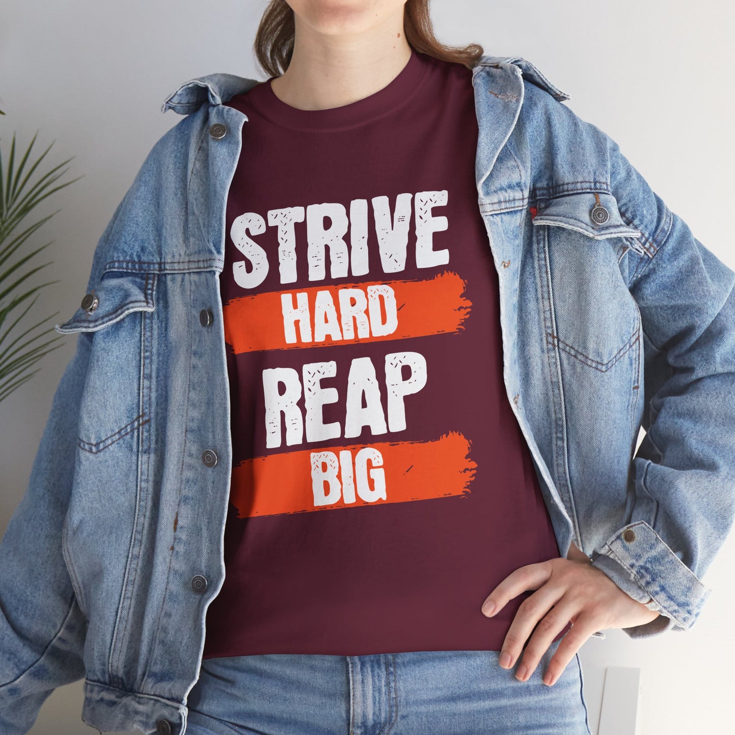 Women's "Strive Hard, Reap Big" T-Shirt