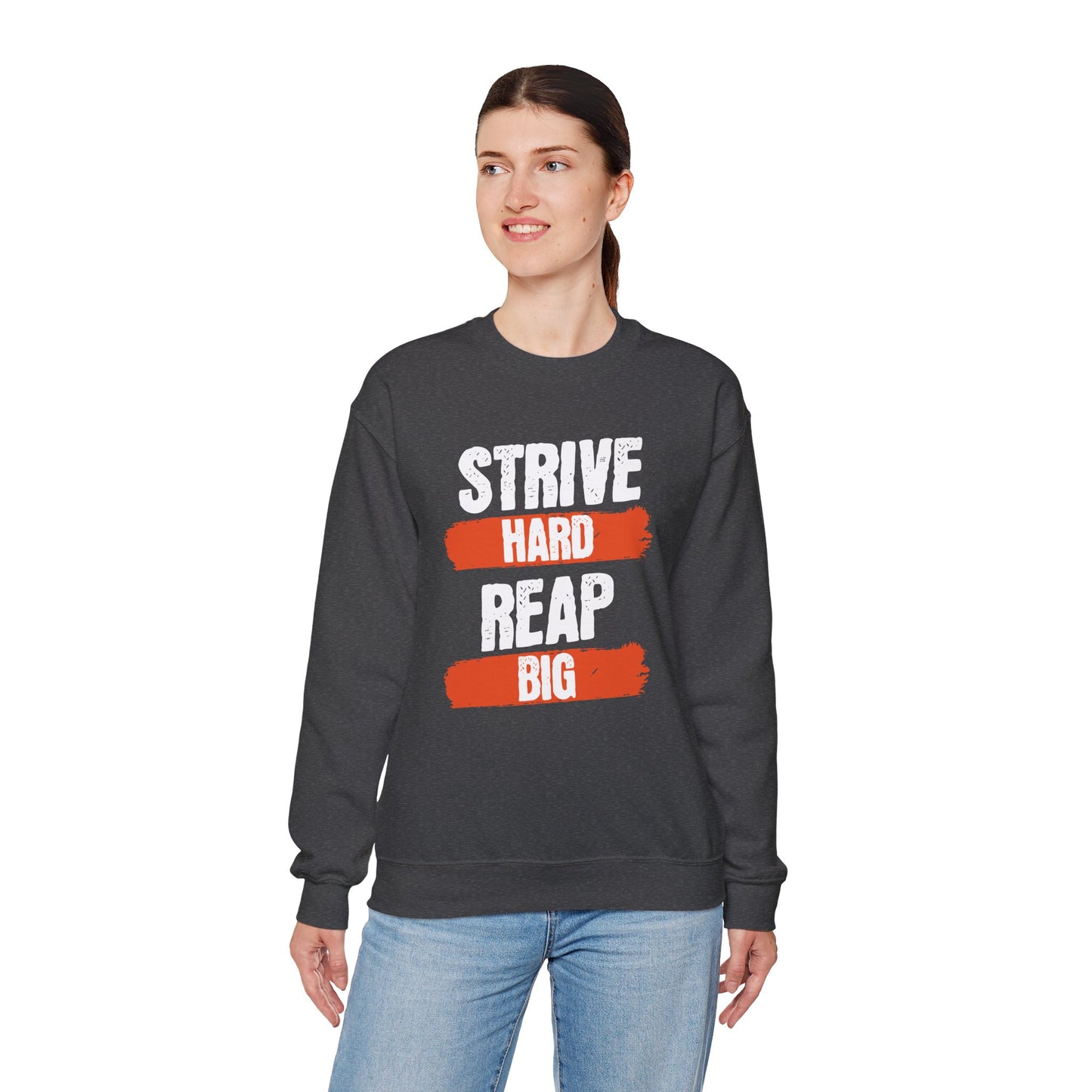 Men's "Strive Hard, Reap Big" Crewneck Sweatshirt
