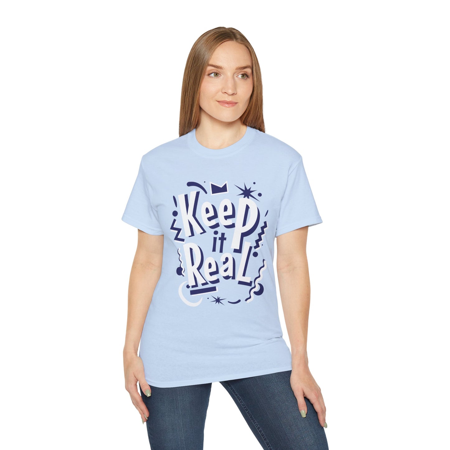 Women's "Keep It Real" T-Shirt