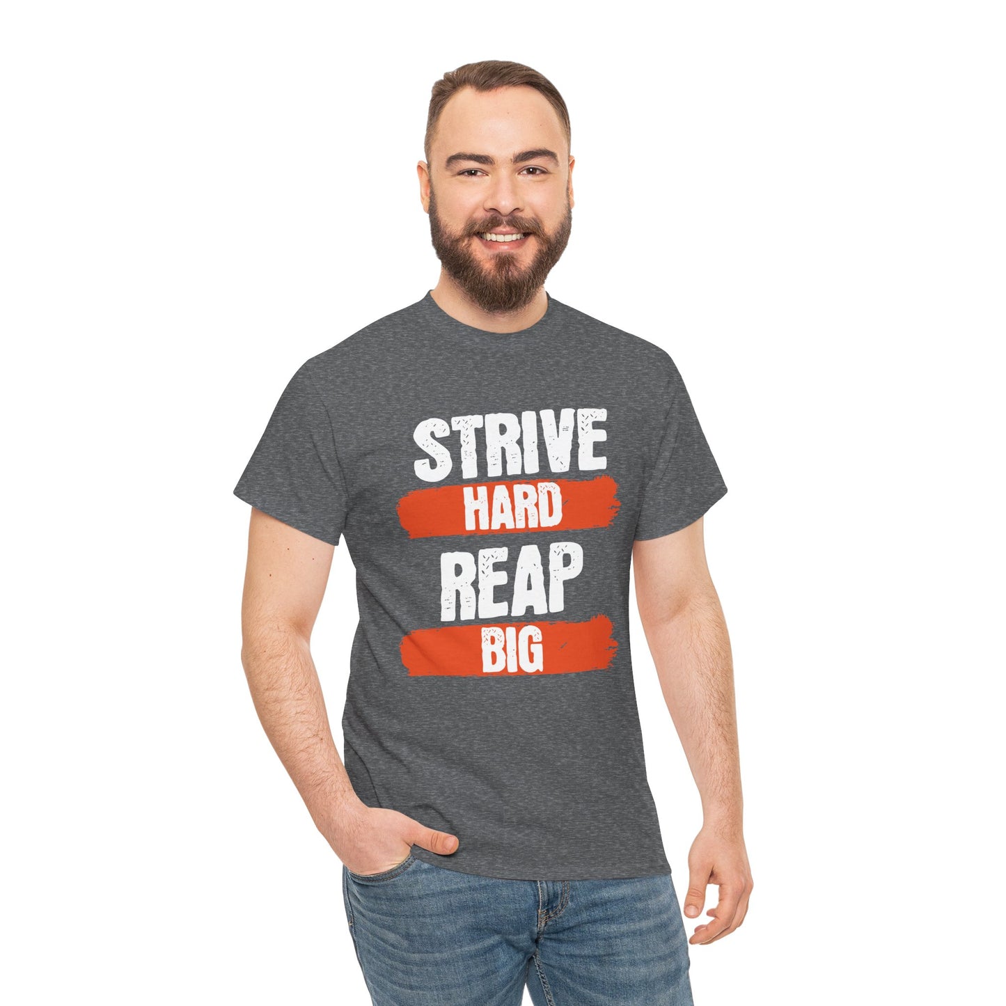 Women's "Strive Hard, Reap Big" T-Shirt