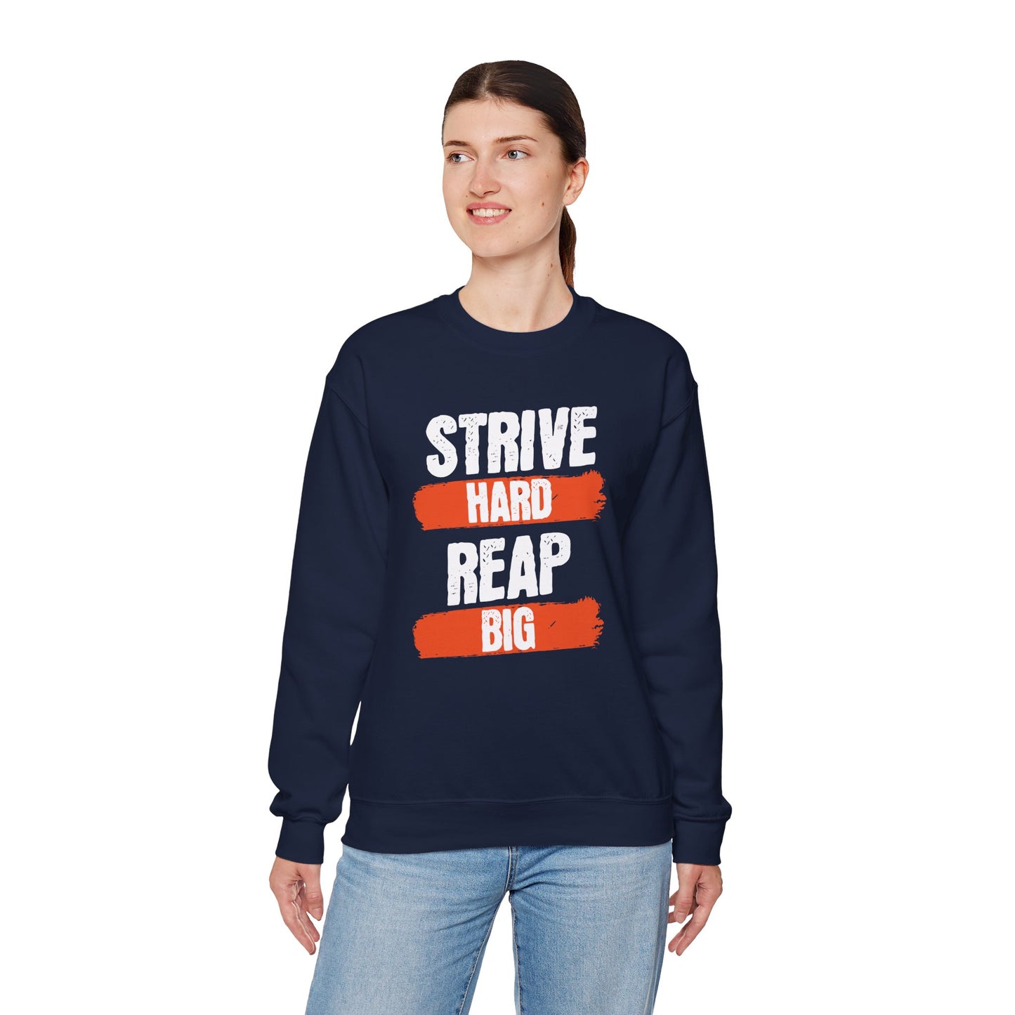 Men's "Strive Hard, Reap Big" Crewneck Sweatshirt