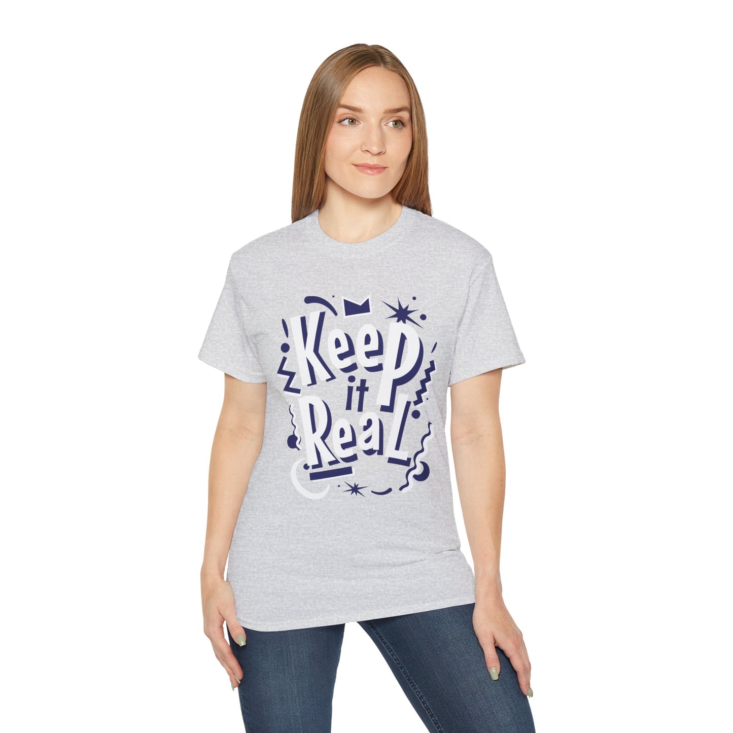 Women's "Keep It Real" T-Shirt