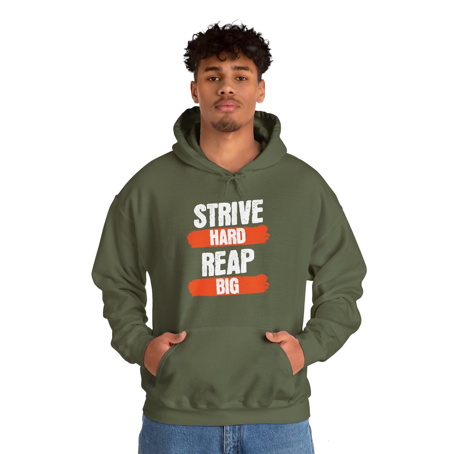 Men's "Strive Hard, Reap Big" Hoodie