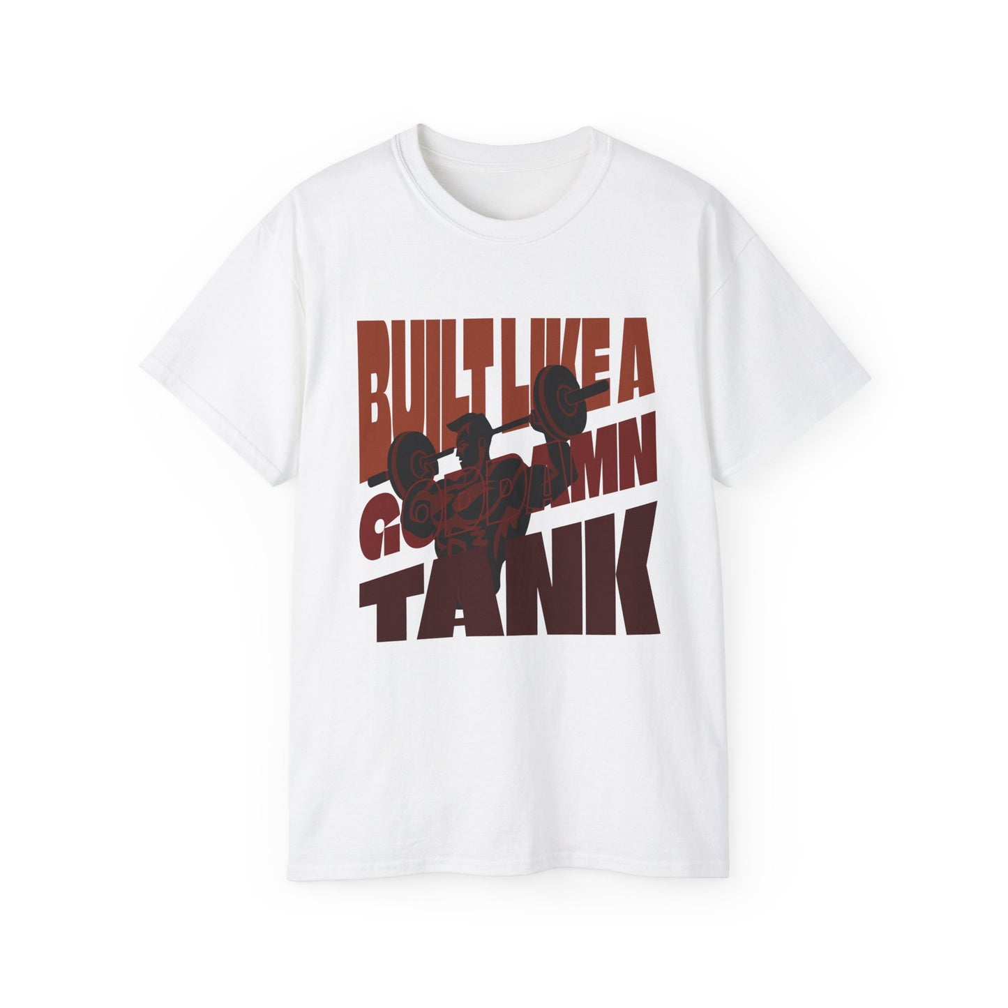 Men's "Built Like A Goddamn Tank" Ultra Cotton Tee
