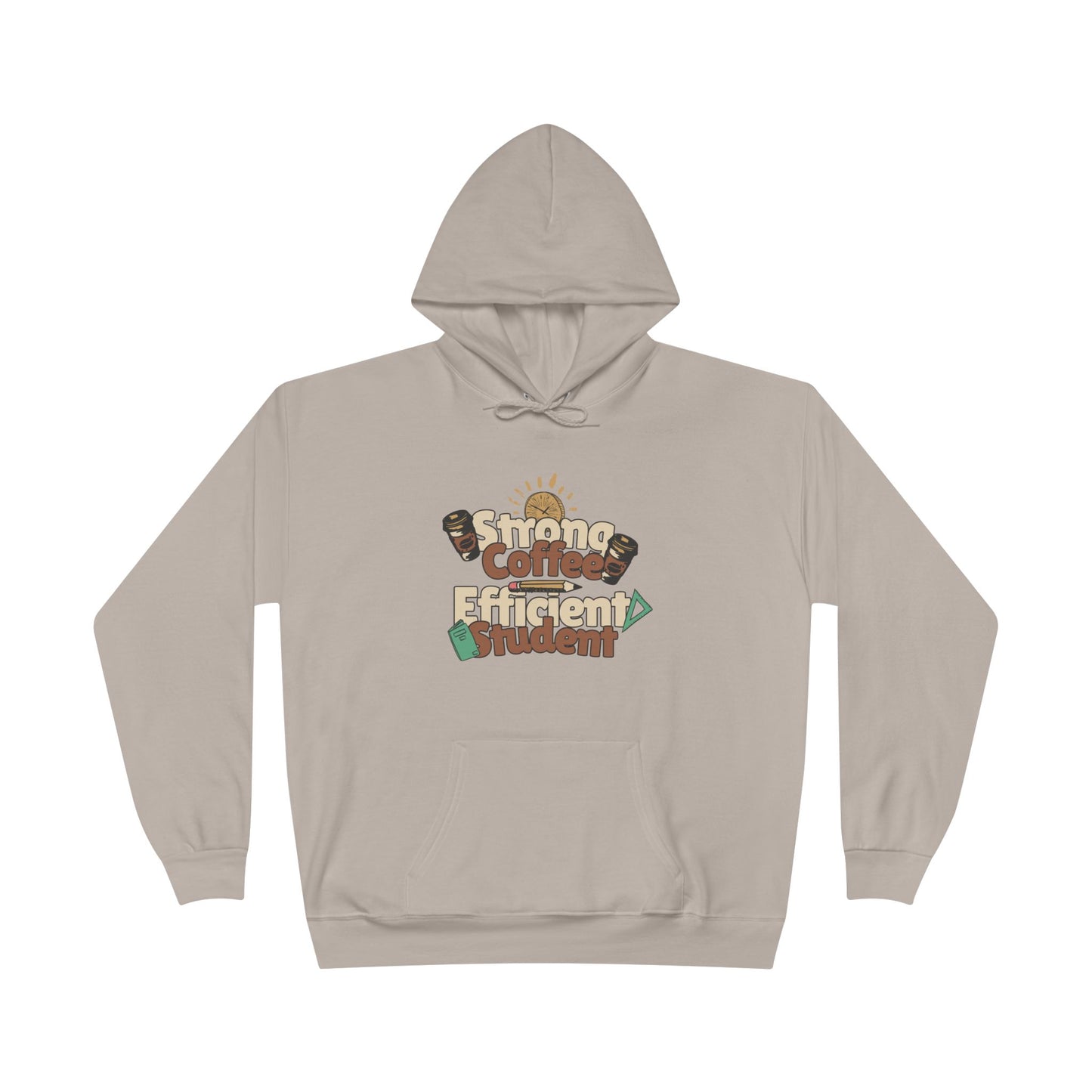 Men's "Strong Coffee, Efficient Student" Hoodie