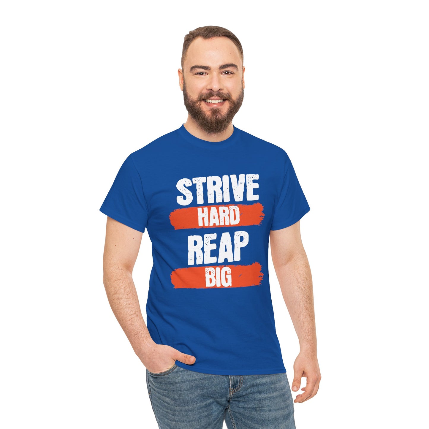 Women's "Strive Hard, Reap Big" T-Shirt
