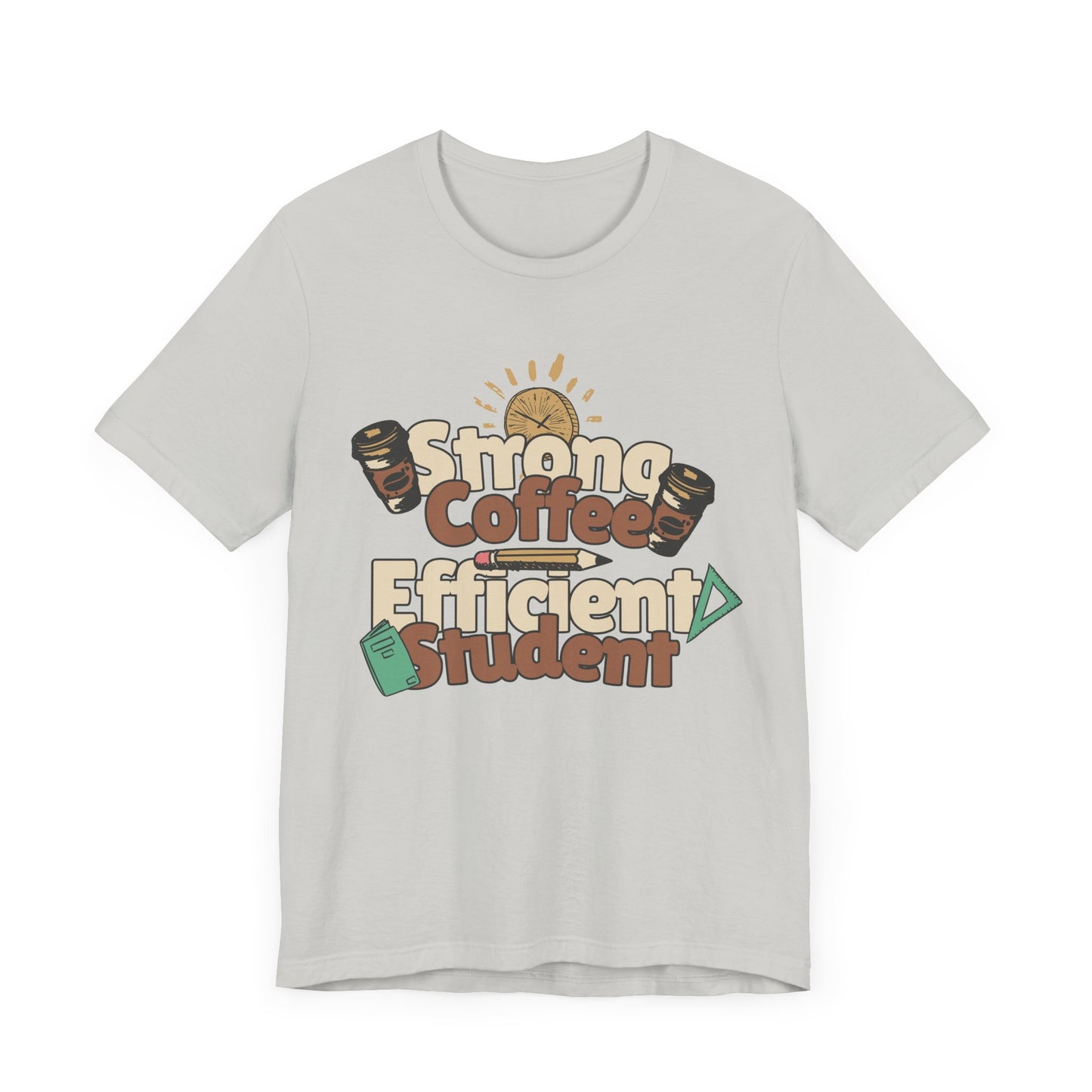 Men's "Strong Coffee, Efficient Student" T-Shirt