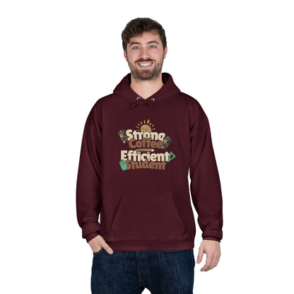 Women's "Strong Coffee, Efficient Student" Hoodie