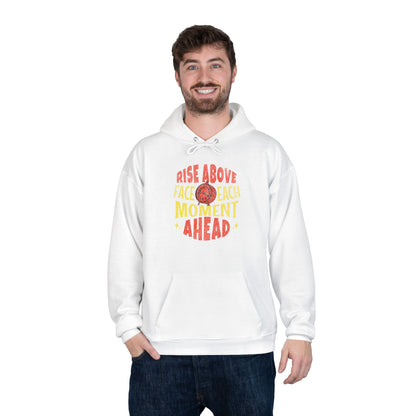 Men's "Rise Above, Face Each Moment" Hoodie