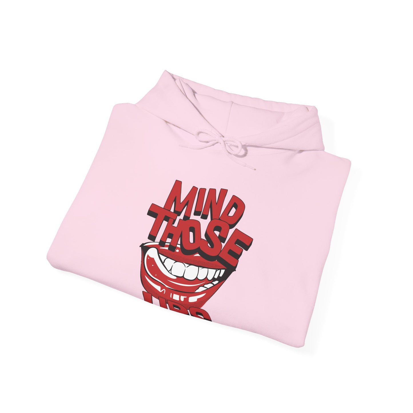 Women's "Mind Those Lips" Hoodie