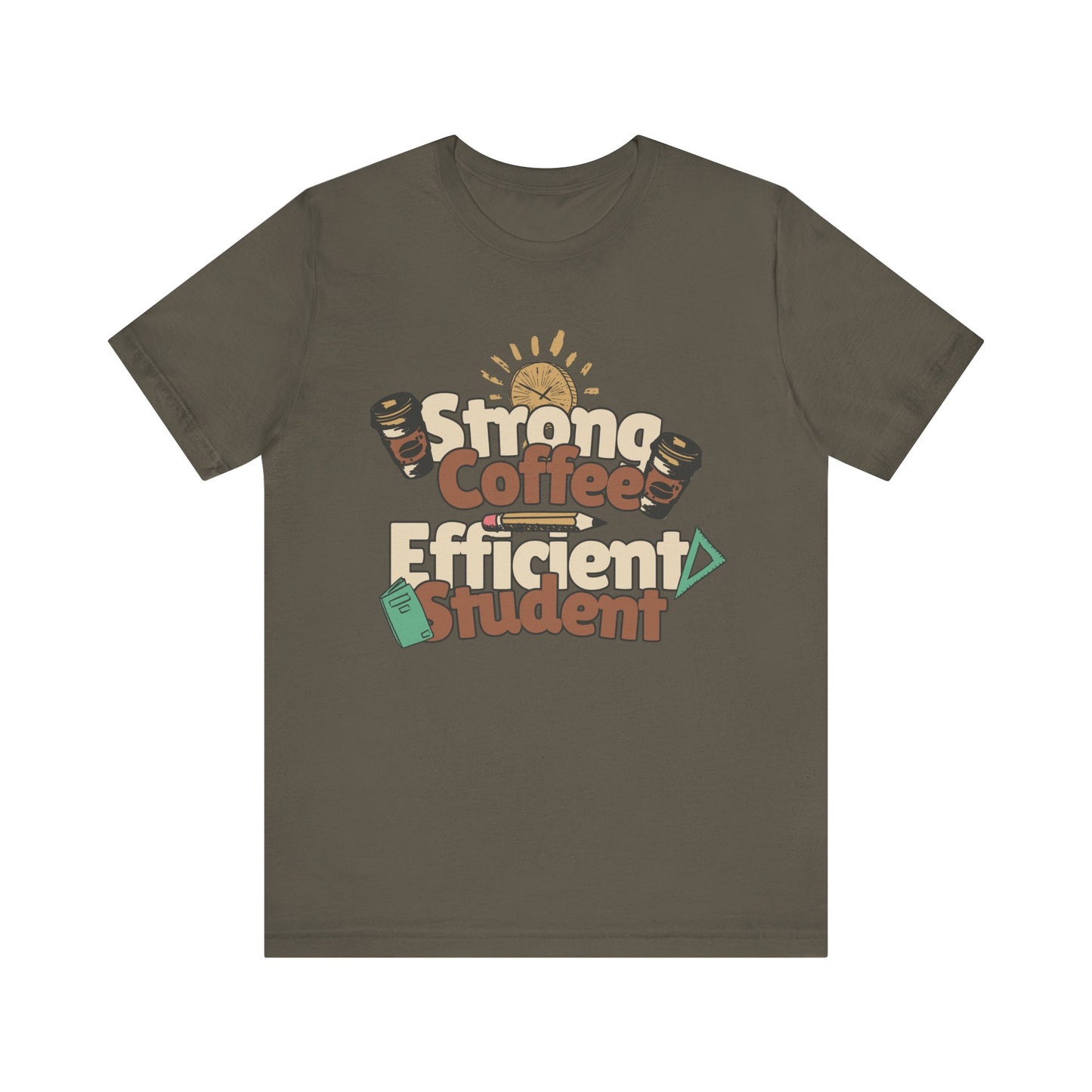 Women's "Strong Coffee, Efficient Student" Jersey Short Sleeve Tee