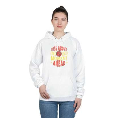 Women's "Rise Above, Face Each Moment" Hoodie