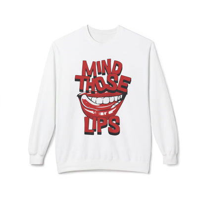 Men's "Mind Those Lips" Midweight Softstyle Fleece Crewneck Sweatshirt