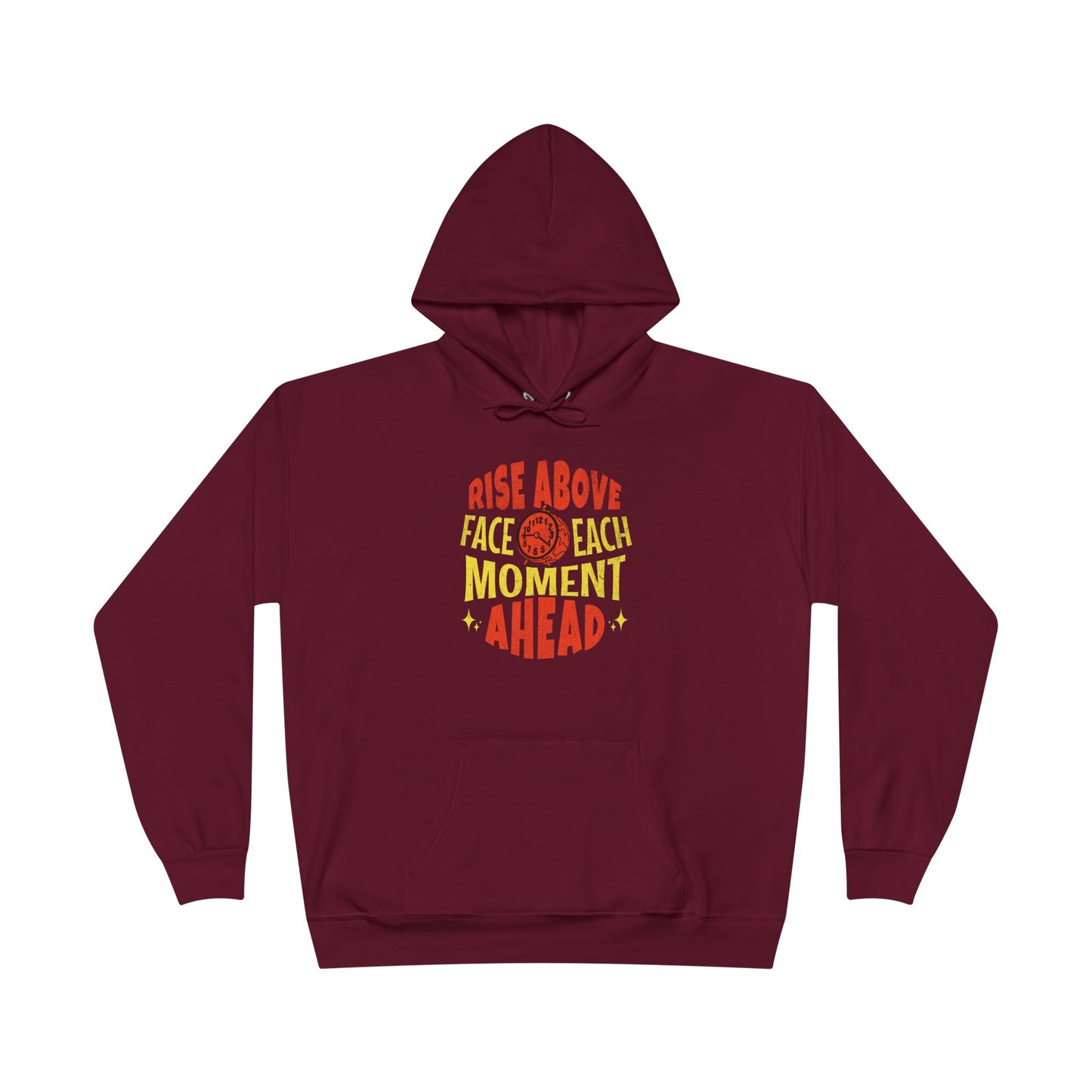 Men's "Rise Above, Face Each Moment" Hoodie