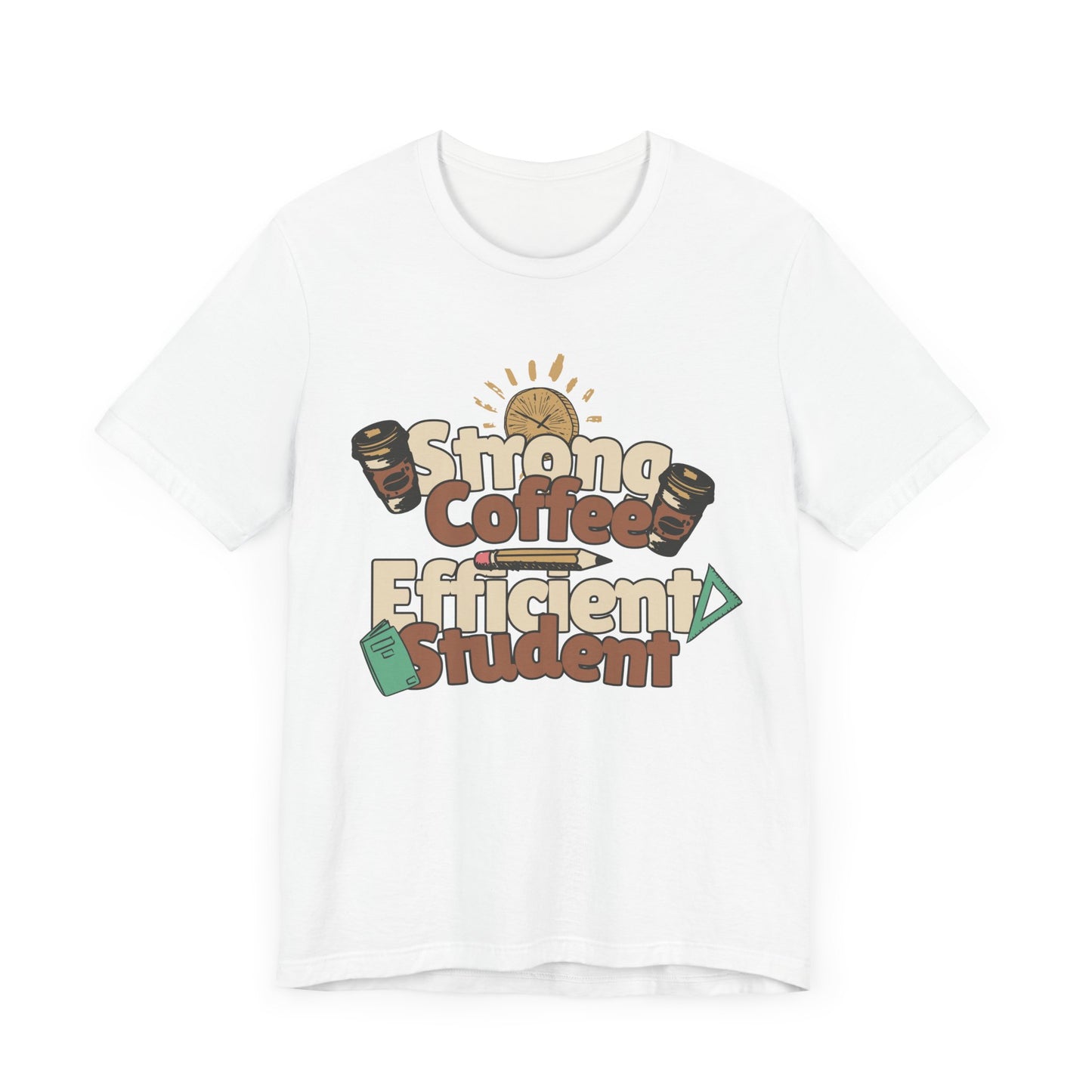 Women's "Strong Coffee, Efficient Student" Jersey Short Sleeve Tee