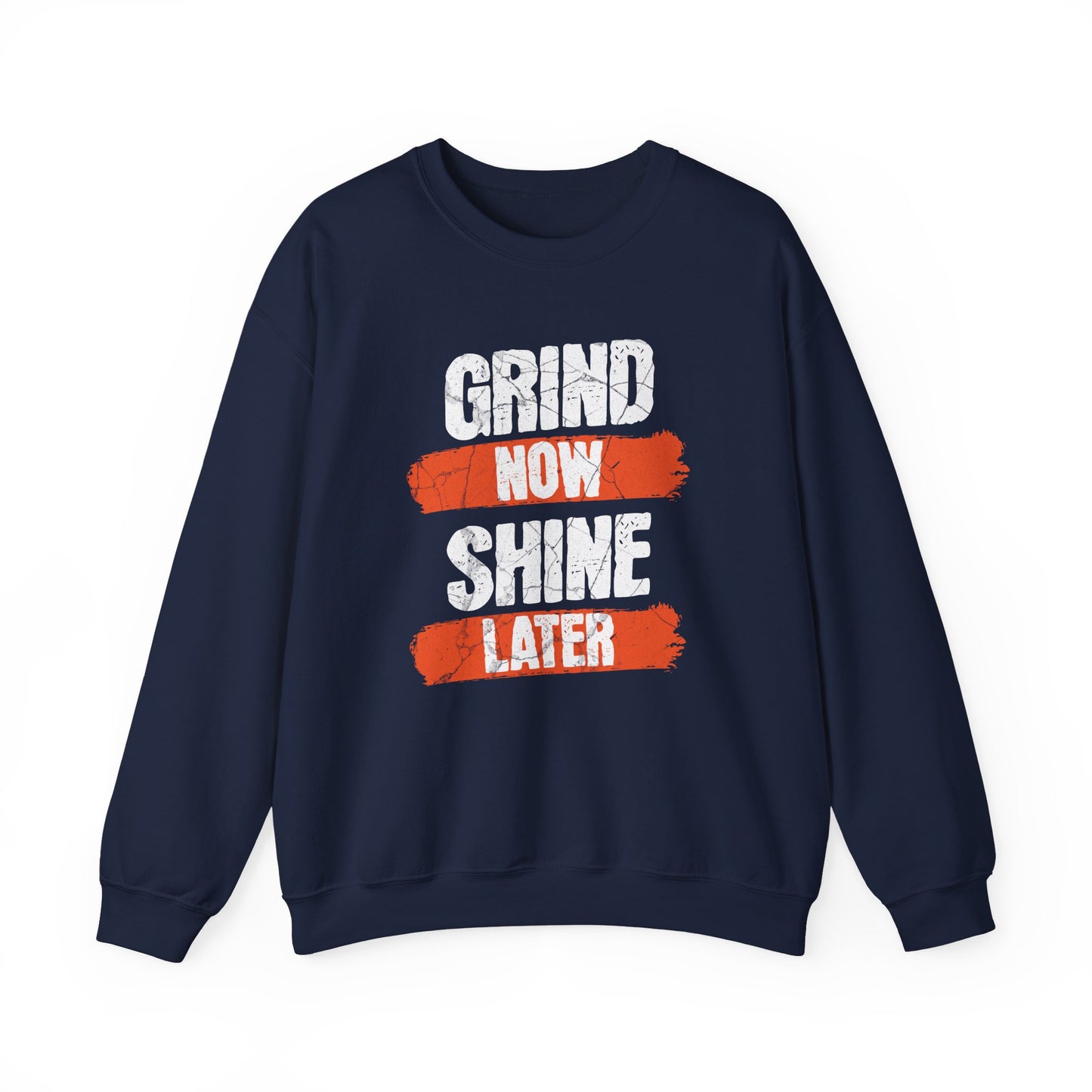 Women's "Grind Now, Shine Later" Crewneck Sweatshirt