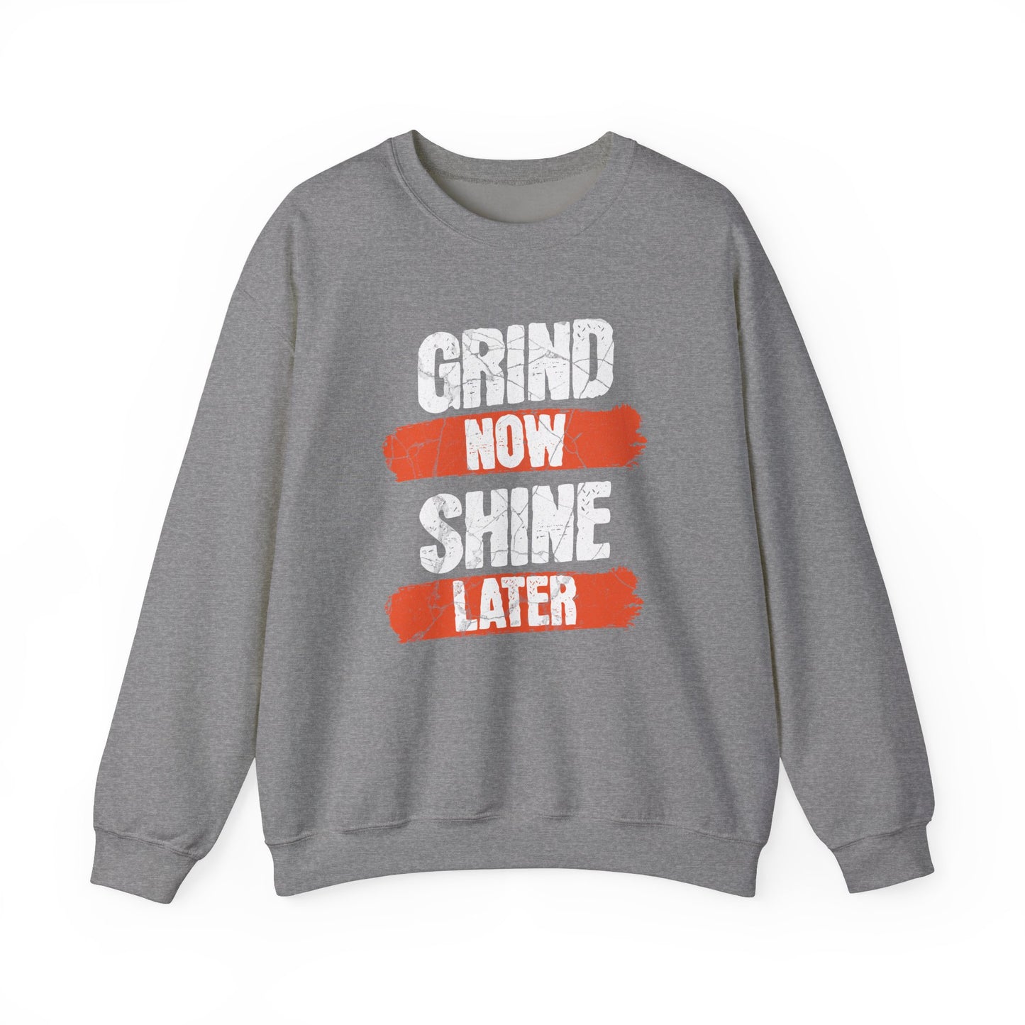 Women's "Grind Now, Shine Later" Crewneck Sweatshirt