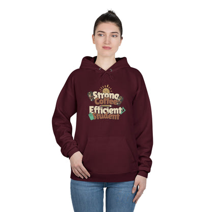 Women's "Strong Coffee, Efficient Student" Hoodie