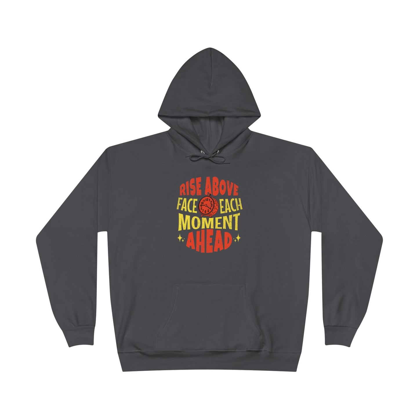 Men's "Rise Above, Face Each Moment" Hoodie