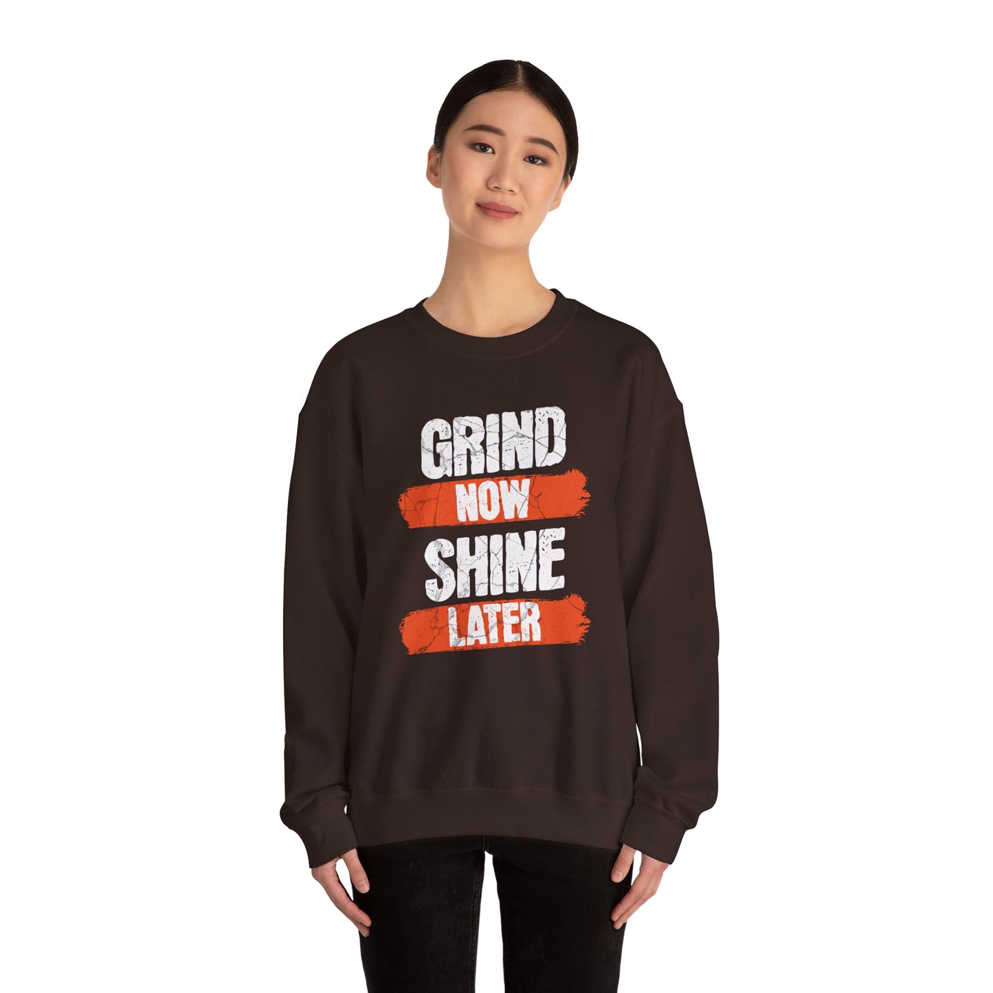 Women's "Grind Now, Shine Later" Crewneck Sweatshirt