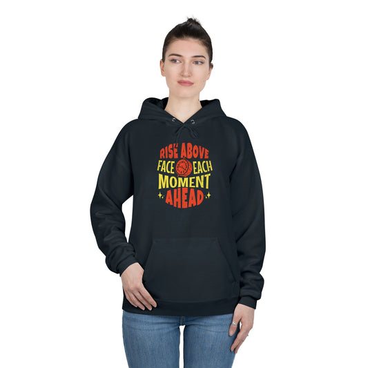 Women's "Rise Above, Face Each Moment" Hoodie