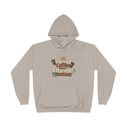 Women's "Strong Coffee, Efficient Student" Hoodie