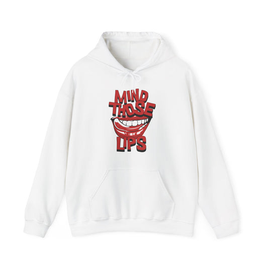 Men's "Mind Those Lips" Hoodie