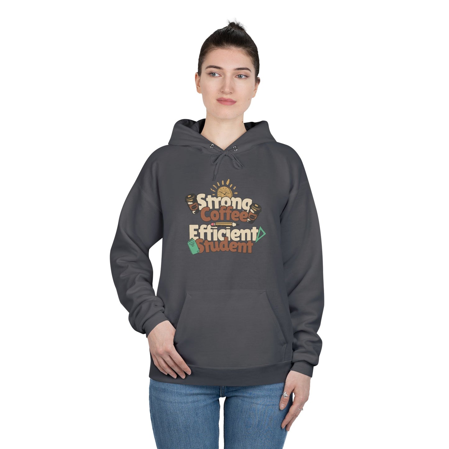 Women's "Strong Coffee, Efficient Student" Hoodie