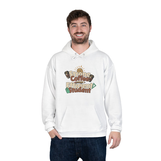 Men's "Strong Coffee, Efficient Student" Hoodie